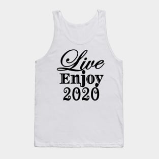 Live Enjoy 2020 Tank Top